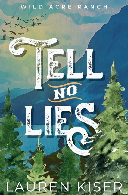Paperback of "Tell No Lies" by Contemporary Romance featuring a small town cowboy on the cover.