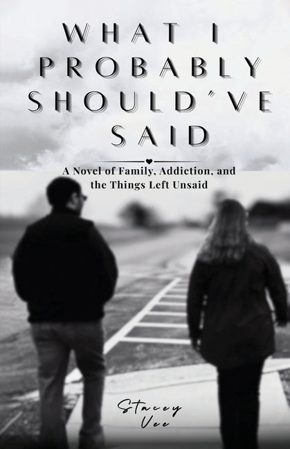 Paperback novel "What I Probably Should've Said" by Stacey Vee, featuring a cover with text and subtle design elements.