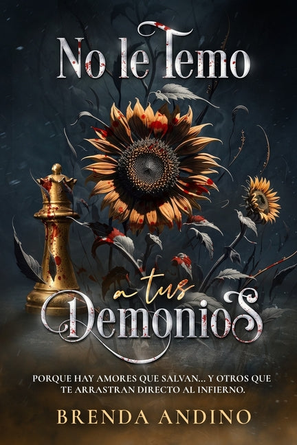 Paperback of "No le temo a tus demonios" by Independently Published, showing the book cover with dark, dramatic artwork.