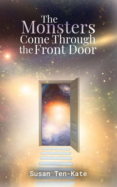 Paperback book titled "The Monsters Come Through the Front Door" by Palmetto Publishing, featuring a colorful cover illustration.