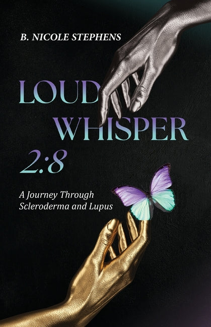 Paperback book titled "Loud Whisper 2: A Journey Through Scleroderma and Lupus" by Palmetto Publishing, with a plain cover design.