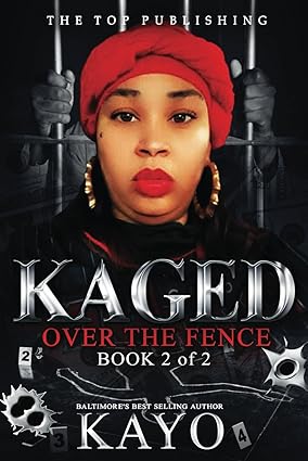 Kaged 2: Over The Fence - SureShot Books Publishing LLC