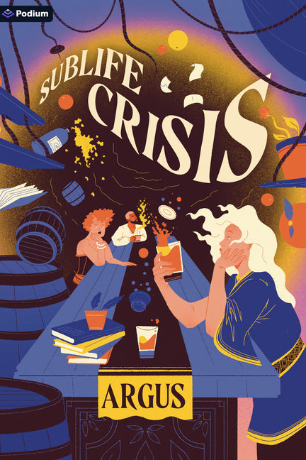 Paperback of Sublife Crisis: A Slice-Of-Life Reincarnation Fantasy by Podium Publishing, featuring the book cover with title and artwork.