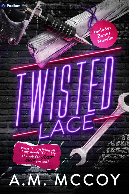 Paperback of Twisted Lace: A Why Choose Romance novel by Podium Publishing, featuring a colorful cover with intricate lace design.