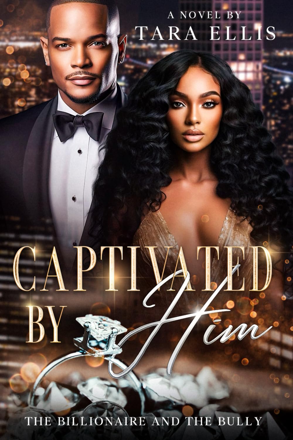 Captivated by Him: The Billionaire and the Bully - SureShot Books Publishing LLC