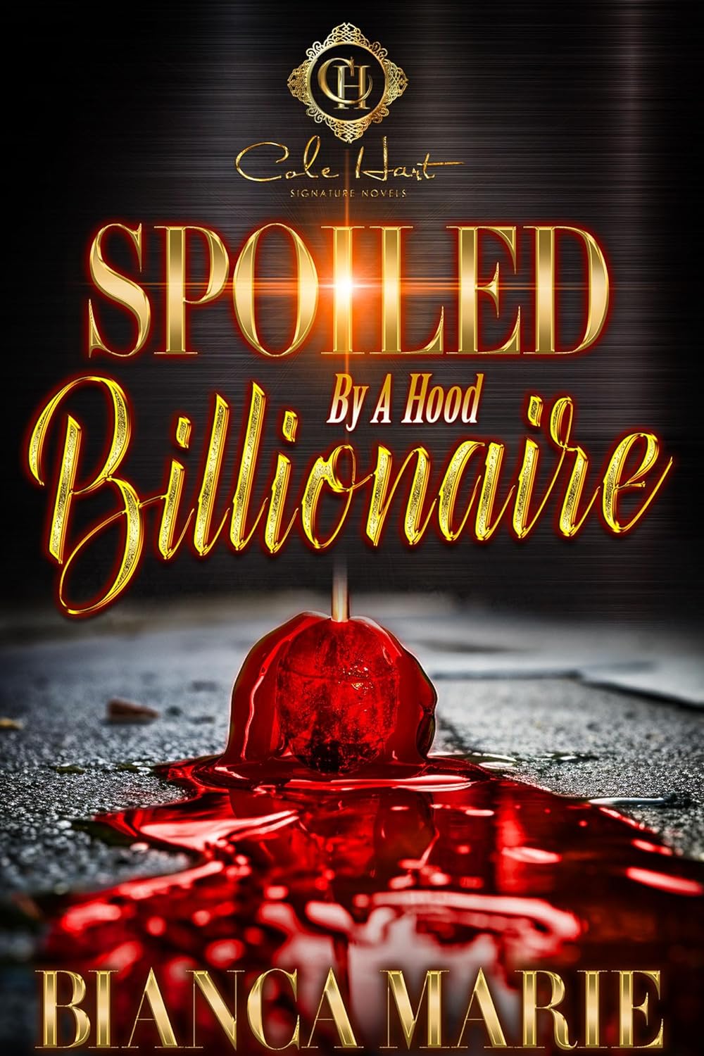 Spoiled By A Hood Billionaire: An African American Romance  - SureShot Books Publishing LLC
