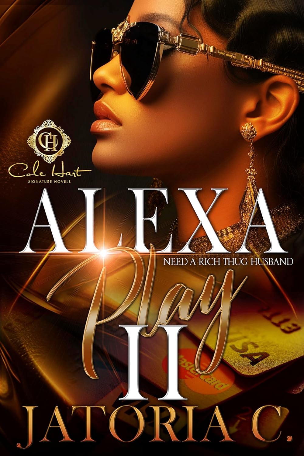 Alexa, Play I Need A Rich Thug Husband 2: An African American Romance: Finale - SureShot Books Publishing LLC