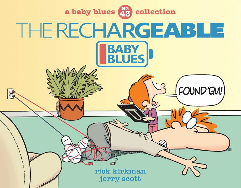 Paperback of The Rechargeable Baby Blues Volume 43 by Andrews McMeel Publishing, featuring the book cover design and title.