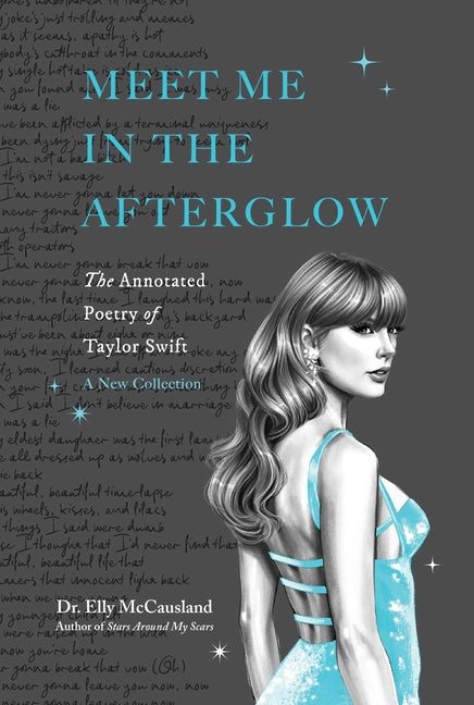 Paperback of "Meet Me in the Afterglow" annotated poetry book by Taylor Swift, with cover featuring artistic design.
