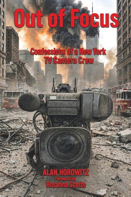 Paperback copy of "Out of Focus: Confessions of a New York TV Camera Crew" by Page Publishing, showing the book cover.