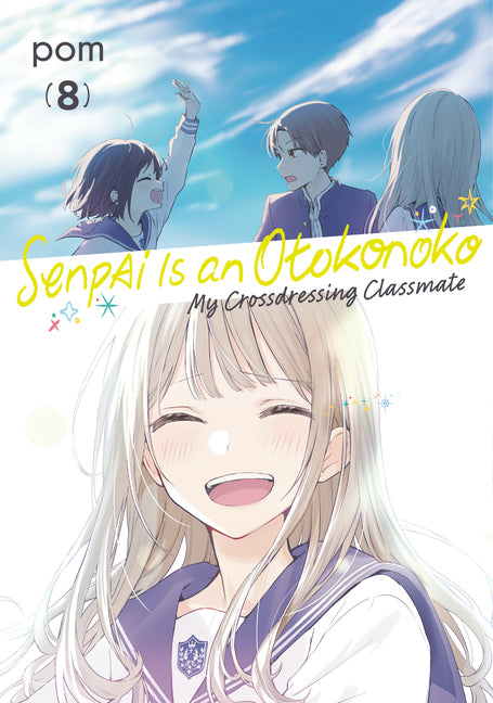 Paperback of Senpai Is an Otokonoko: My Crossdressing Classmate 8 manga by Kodansha Comics, featuring colorful cover art.