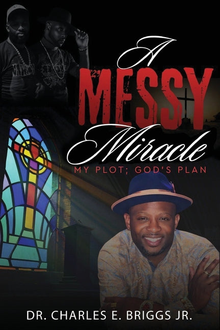 Paperback of "A Messy Miracle: My Plot; God's Plan" by Readersmagnet LLC, showing the book cover with title and author.