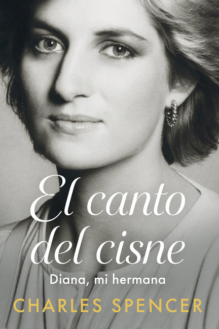 Paperback of "El Canto del Cisne. Diana, Mi Hermana" by Plaza & Janes Editores, featuring the book cover with title and author.