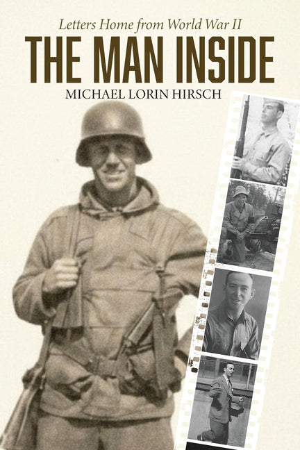 Paperback book titled "The Man Inside: Letters Home from World War II" by Bright Communications LLC, showing the cover with vintage design.
