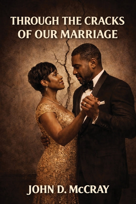 Paperback of "Through the Cracks of Our Marriage" by Writers Branding LLC, showing the book cover with title and author.