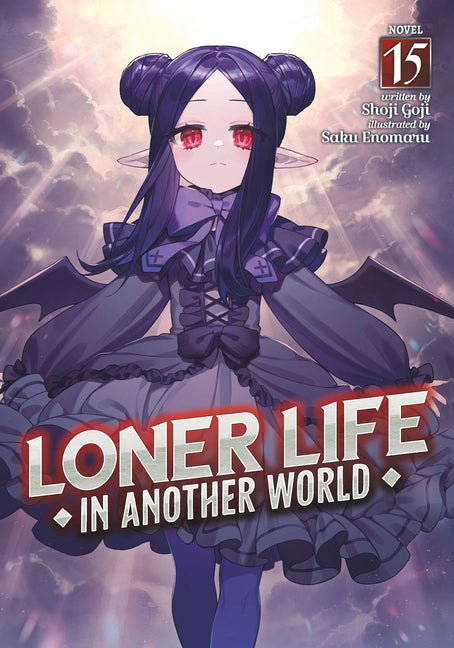 Paperback of Loner Life in Another World Vol. 15 light novel by Airship, featuring colorful cover art and detailed illustration.