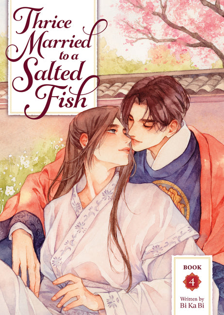 Paperback of Thrice Married to a Salted Fish Vol. 4 novel by Seven Seas, featuring cover art of the story's characters.