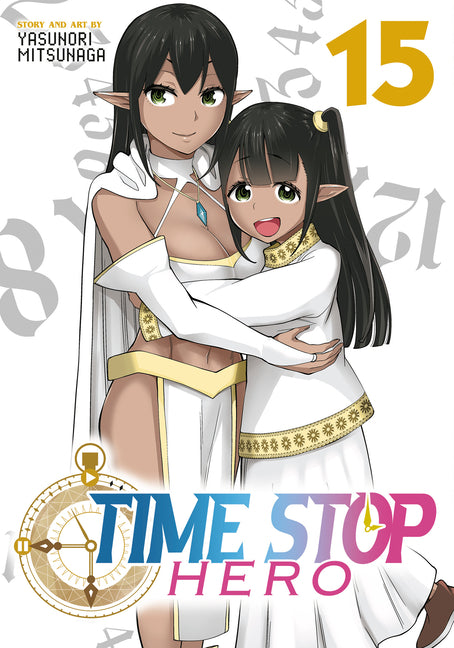 Paperback of Time Stop Hero Vol. 15 by Seven Seas, featuring the book cover with colorful artwork and title text.