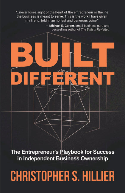 Paperback of "Built Different: The Entrepreneur's Playbook for Success" by Morgan James Publishing, featuring the book cover.