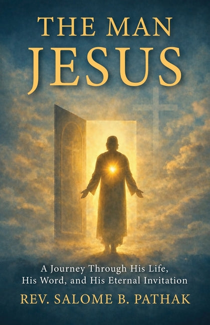 Paperback of "The Man Jesus" by Trilogy Christian Publishing, featuring a cover with religious imagery and a focus on Jesus' life.