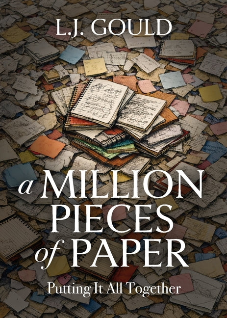 Paperback of "A Million Pieces of Paper: Putting It All Together" by Trilogy Christian Publishing, showing the book cover.