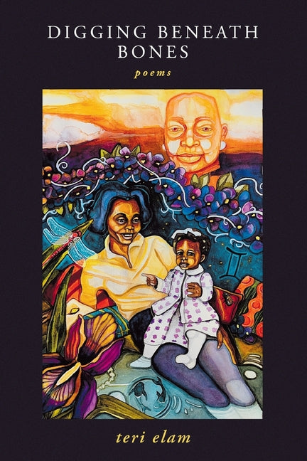 Paperback of "Digging Beneath Bones" by Finishing Line Press, featuring a cover with abstract artwork and book title.