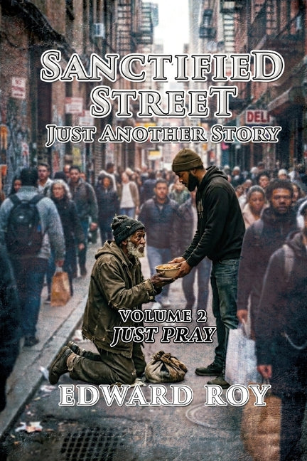 Paperback of Sanctified Street Just Another Story Vol. 2 by Readersmagnet LLC, featuring a colorful cover and urban-themed design.