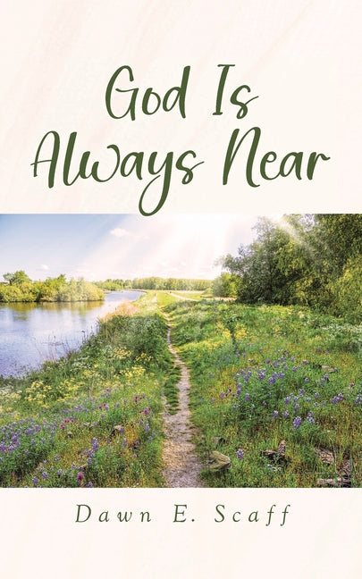 Paperback book titled "God Is Always Near" by Christian Faith Publishing, featuring a comforting religious cover design.
