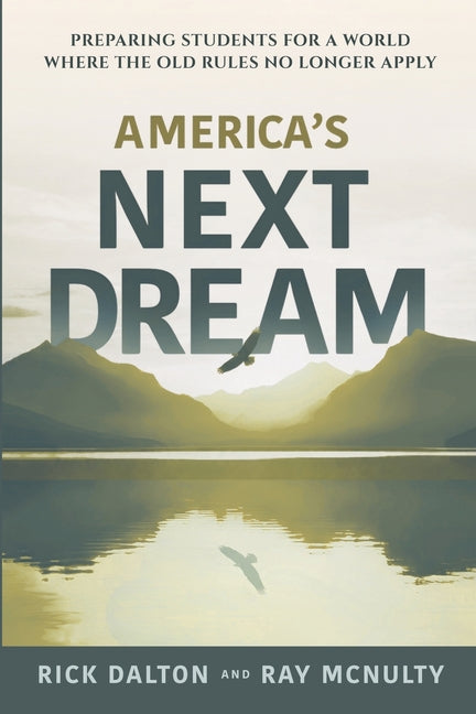 Paperback of America's Next Dream book by Game Changer Publishing, featuring the cover with bold title and colorful design.