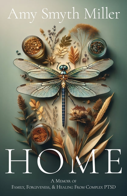 Paperback edition of "Home: A Memoir of Family, Forgiveness, and Healing from Complex PTSD" by Atmosphere Press, with book cover visible.