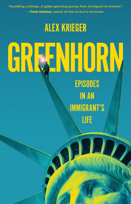Greenhorn paperback by Atmosphere Press featuring the cover of "Episodes in an Immigrant's Life" with green and white design elements.