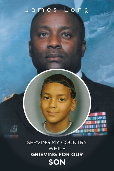 Paperback book titled "Serving My Country While Grieving for Our Son" by Page Publishing, featuring a heartfelt cover design.