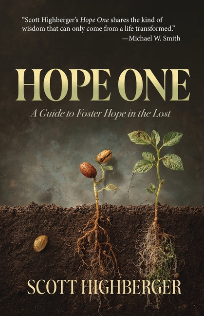Paperback book titled "Hope One: A Guide to Foster Hope in the Lost" by Trilogy Christian Publishing, featuring a hopeful cover design.