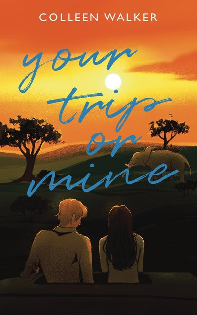 Paperback novel titled "Your Trip or Mine," a travel romance from Wanderlust Press LLC, featuring a romantic travel scene on the cover.
