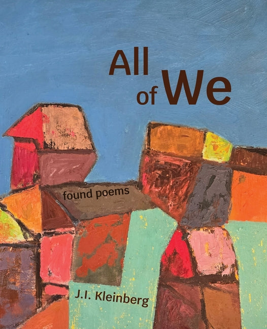 Paperback of "All of We: Found Poems" by Anhinga Press, featuring a close-up of the book cover with poetic typography.