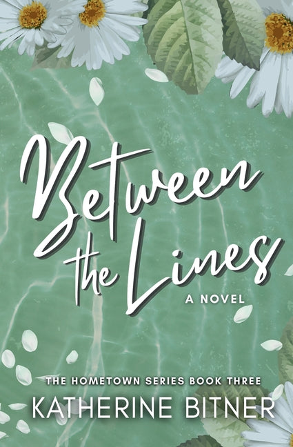 Paperback book titled "Between the Lines" by Katherine Bitner, featuring a cover image with artistic design.