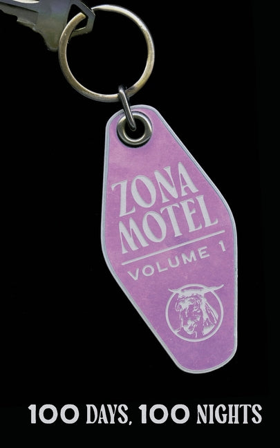 Cover of Zona Motel paperback titled "100 Days, 100 Nights" with colorful abstract artwork by Zona Motel.