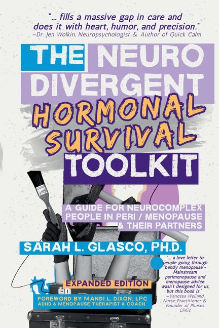 Paperback of The Neurodivergent Hormonal Survival Toolkit by Mod Couple Press, a guide for neurocomplex people in peri/menopause.