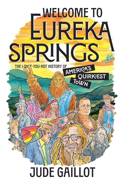 Paperback book titled "Welcome to Eureka Springs" by Oddball Hollow Press, featuring a colorful cover design.