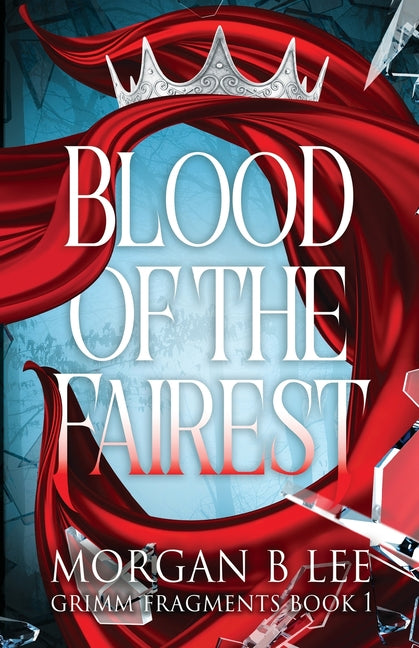 Paperback of Blood of the Fairest by Nocturne Ink Publishing, featuring a dark, fantasy-themed cover illustration.