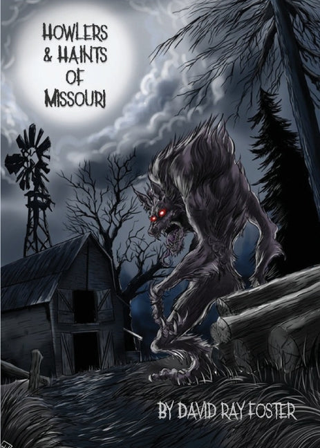 Paperback book titled "Howlers & Haints of Missouri" by Strange Moon Press LLC, featuring a cover with spooky Missouri folklore illustrations.
