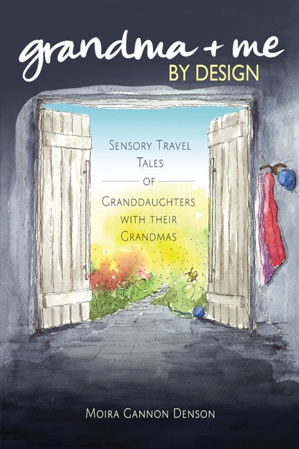 Paperback book titled "Grandma + Me: Sensory Travel Tales of Granddaughters With Their Grandmas" by Purple Works Press.