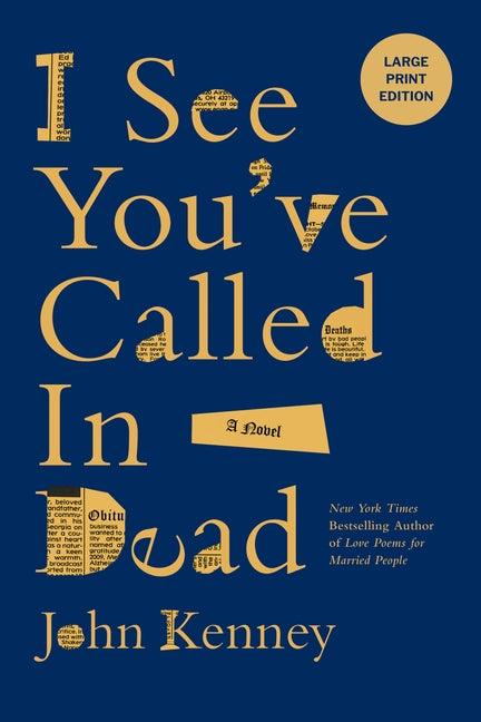 Paperback copy of "I See You've Called in Dead" by Zibby Publishing, showing the book cover with title and author details.