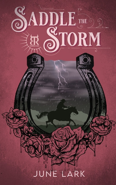 Paperback of Saddle the Storm: Thornbursh Ranch #3 by June Lark, featuring a cover illustration with ranch scenery.