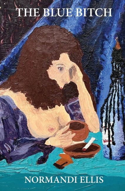 Paperback of "The Blue Bitch" by Rabbit House Press featuring a blue-themed cover artwork.