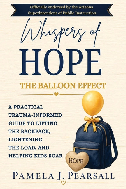 Paperback of "Whispers of Hope: The Balloon Effect," a caregiver's guide to trauma and resilience, with a white cover and title text.