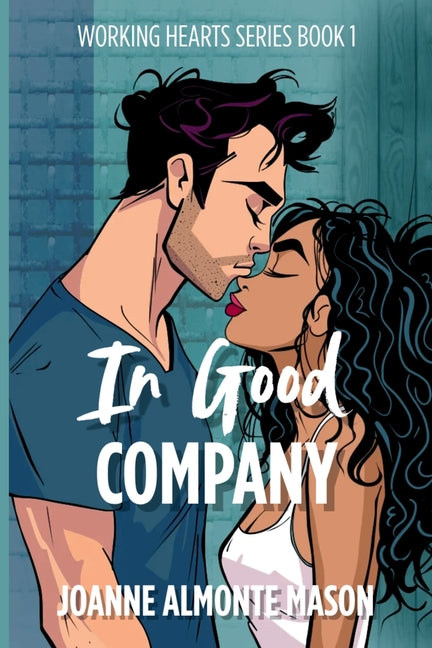 Paperback of "In Good Company: A Fake Dating Workplace Romance" by Heartline Press, featuring a cover with romantic workplace scene.