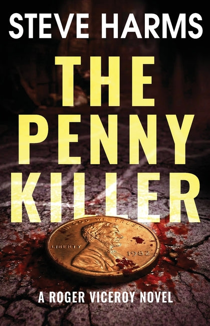 Paperback copy of The Penny Killer novel by Crockford Publishing LLC, showing the front cover with title and artwork.
