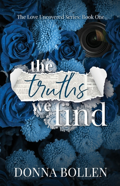 Paperback of "The Truths We Find" by Donna Bollen, showing the front cover with title and author text.