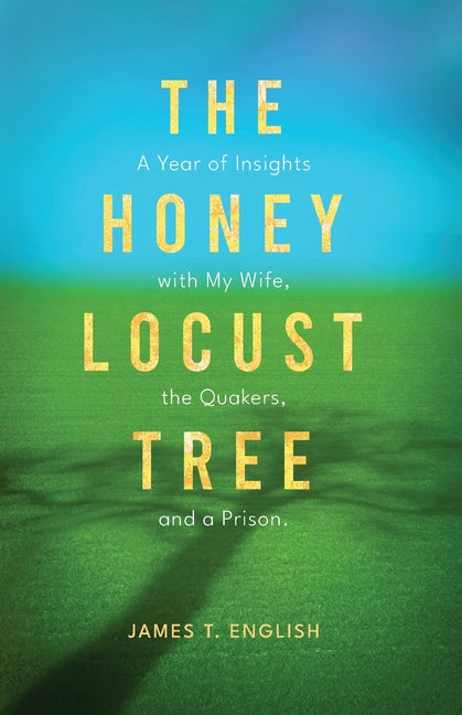 Paperback of The Honey Locust Tree by Perry Hill Press, featuring the book cover with title and author details.